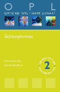 Schizophrenia (Oxford Psychiatry Library)