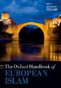The Oxford Handbook of European Islam