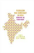 Pluralism and Democracy in India