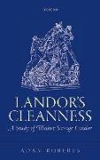 Landor's Cleanness: A Study of Walter Savage Landor
