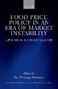 Food Price Policy in an Era of Market Instability