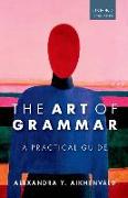 The Art of Grammar: A Practical Guide
