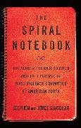 The Spiral Notebook: The Aurora Theater Shooter and the Epidemic of Mass Violence Committed by American Youth