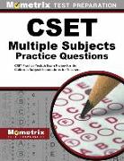 Cset Multiple Subjects Practice Questions: Cset Practice Tests & Exam Review for the California Subject Examinations for Teachers