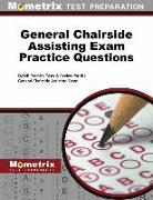 General Chairside Assisting Exam Practice Questions: Danb Practice Tests & Review for the General Chairside Assisting Exam