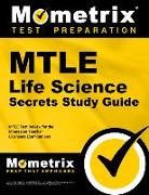 Mtle Life Science Secrets Study Guide: Mtle Test Review for the Minnesota Teacher Licensure Examinations