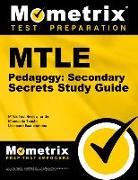 Mtle Pedagogy: Secondary Secrets Study Guide: Mtle Test Review for the Minnesota Teacher Licensure Examinations
