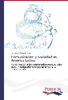 Comunicación y Sociedad en América Latina