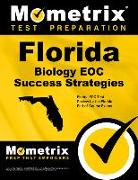 Florida Biology Eoc Success Strategies Study Guide: Florida Eoc Test Review for the Florida End-Of-Course Exams