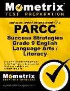 Parcc Success Strategies Grade 9 English Language Arts/Literacy Study Guide: Parcc Test Review for the Partnership for Assessment of Readiness for Col