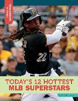 Today's 12 Hottest Mlb Superstars