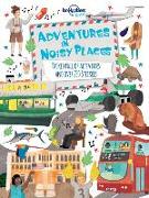 Lonely Planet Adventures in Noisy Places