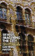 Beirut, Imagining the City