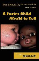 A Foster Child, Afraid to Tell