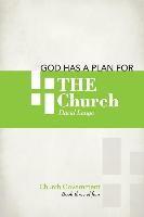 God Has a Plan for the Church