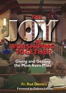 The Joy of Worshiping Together