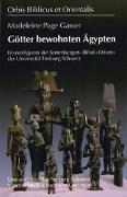 Götter bewohnten Ägypten