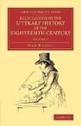 Illustrations of the Literary History of the Eighteenth Century - Volume 7