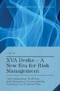 XVA Desks - A New Era for Risk Management