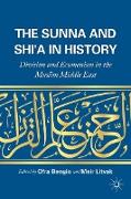 The Sunna and Shi'a in History