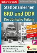 Kohls Stationenlernen BRD und DDR / Die deutsche Teilung