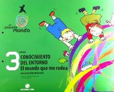 Mi Pequeño Mundo, El Mundo que Me Rodea, conocimiento del entorno, 3 Educación Infantil