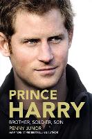 Prince Harry: Brother, Soldier, Son