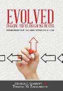 Evolved...Engaging People, Enhancing Success