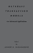 Database Transaction Models for Advanced Applications