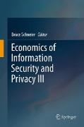 Economics of Information Security and Privacy III