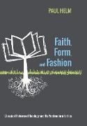 Faith, Form, and Fashion