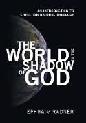 The World in the Shadow of God