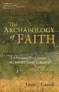 The Archaeology of Faith