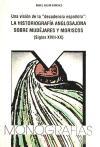 Visión "decadencia española" : historiografía anglosajona...múdejares