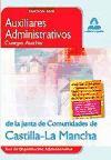 Auxiliares Administrativos, cuerpo auxiliar, Junta de Comunidades de Castilla-La Mancha. Test de organización administrativa