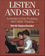 Listen and Sing: Lessons in Ear-Training and Sight-Singing