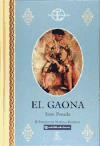 El Gaona : una historia de toreros