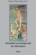 Mentalität und Religiosität des Mittelalters