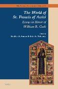 The World of St. Francis of Assisi: Essays in Honor of William R. Cook