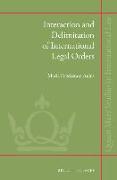 Interaction and Delimitation of International Legal Orders