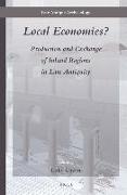 Local Economies?: Production and Exchange of Inland Regions in Late Antiquity