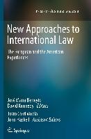 New Approaches to International Law