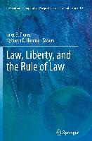Law, Liberty, and the Rule of Law
