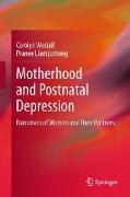 Motherhood and Postnatal Depression