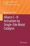 Alkane C-H Activation by Single-Site Metal Catalysis