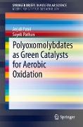 Polyoxomolybdates as Green Catalysts for Aerobic Oxidation
