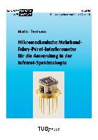 Mikromechanische Mehrband-Fabry-Pérot-Interferometer für die Anwendung in der Infrarot-Spektroskopie