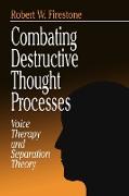 Combating Destructive Thought Processes