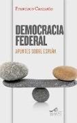 Democracia federal : apuntes sobre España