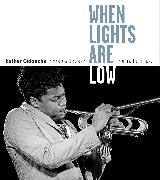 Esther Cidoncha: When Lights Are Low: Portraits of Jazz